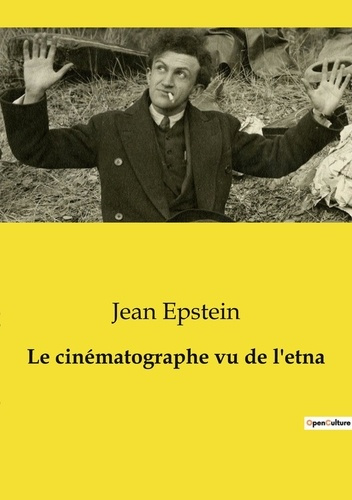 Emprunter Le cinématographe vu de l'etna livre