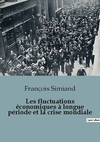 Emprunter Les fluctuations économiques à longue période et la crise mondiale livre