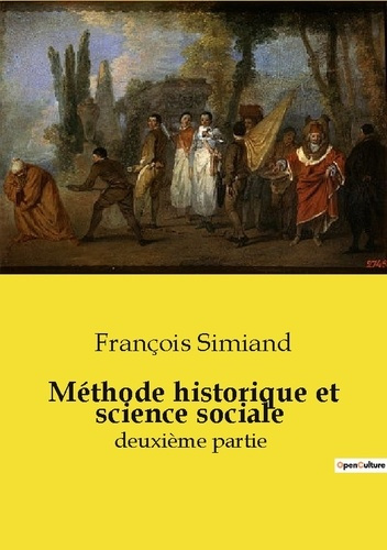 Emprunter Méthode historique et science sociale. Quand l'histoire rencontre la sociologie: une nouvelle perspe livre