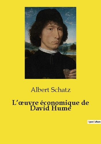 Emprunter L'oeuvre économique de David Hume. Les idées économiques transitions d'un philosophe du XVIIIe siècl livre