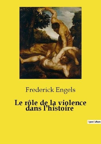 Emprunter Le rôle de la violence dans l'histoire livre