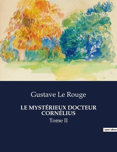Emprunter LE MYSTÉRIEUX DOCTEUR CORNÉLIUS. Tome II livre