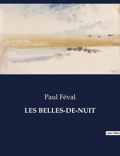 Emprunter Les belles-de-nuit. . livre