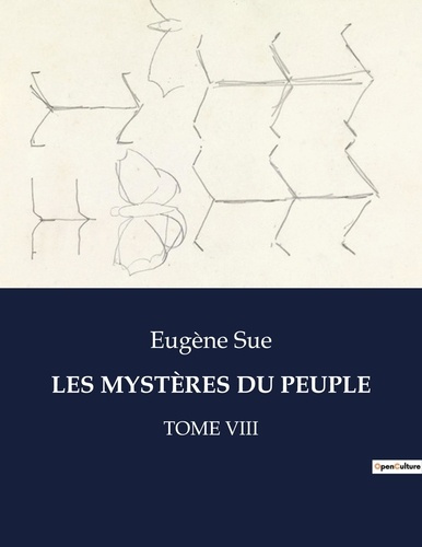 Emprunter LES MYSTÈRES DU PEUPLE. Tome viii livre
