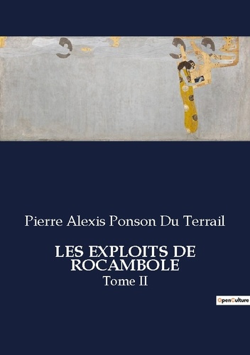 Emprunter Les exploits de rocambole. Tome II livre