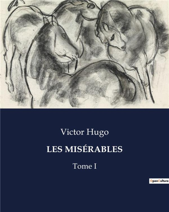 Emprunter LES MISÉRABLES. Tome I livre