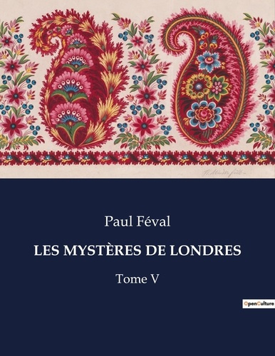 Emprunter LES MYSTÈRES DE LONDRES. Tome V livre