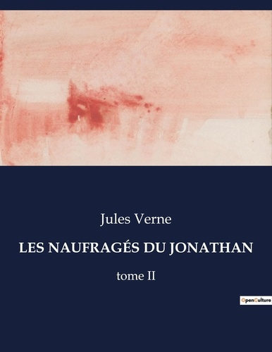 Emprunter LES NAUFRAGÉS DU JONATHAN. tome II livre