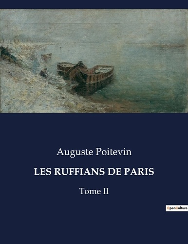 Emprunter Les ruffians de paris. Tome II livre