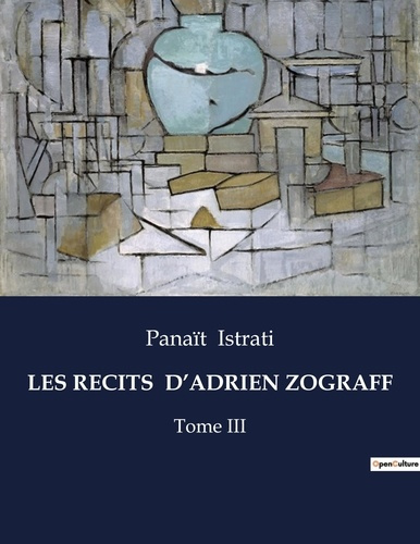 Emprunter Les recits d'adrien zograff. Tome III livre