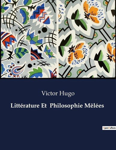 Emprunter Littérature Et Philosophie Mêlées. . livre
