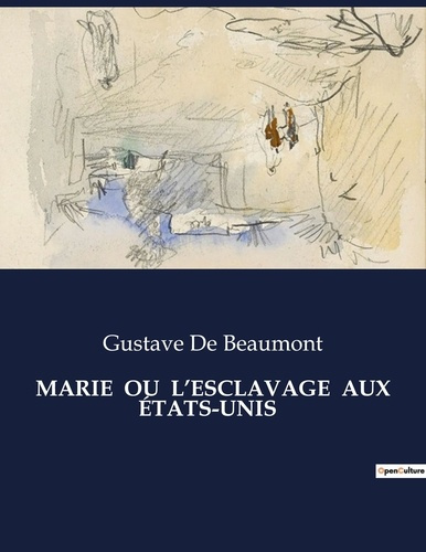 Emprunter Marie ou esclavage aux etats unis. . livre