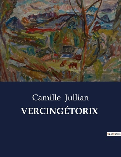 Emprunter VERCINGÉTORIX. . livre