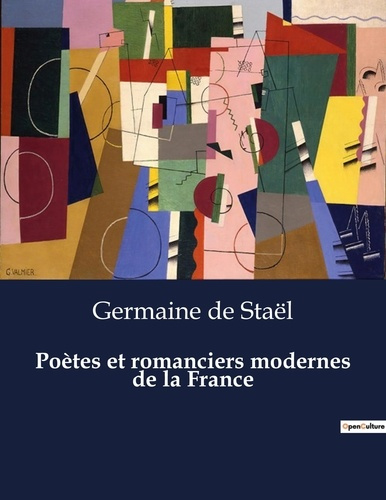 Emprunter Poètes et romanciers modernes de la France. Un panorama des figures littéraires françaises du XIXe s livre