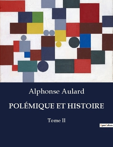 Emprunter POLÉMIQUE ET HISTOIRE. Tome II livre