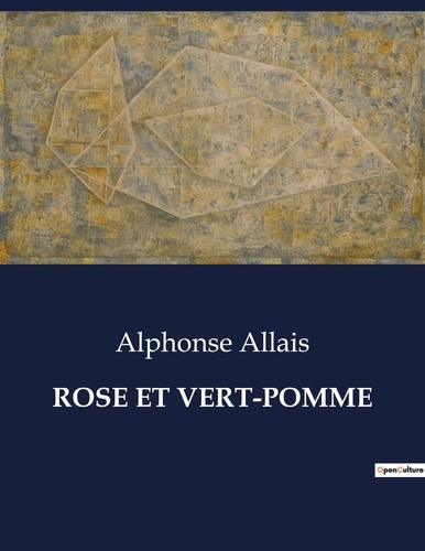 Emprunter Rose et vert-pomme. Exploration satirique et humoristique de la société moderne livre