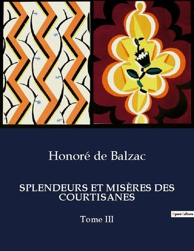 Emprunter SPLENDEURS ET MISÈRES DES COURTISANES. Les destins croisés des courtisanes et des hommes de pouvoir livre