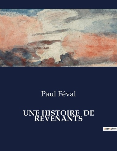 Emprunter Une histoire de revenants. . livre