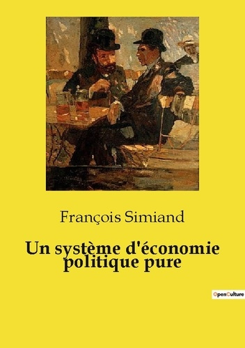 Emprunter Un système d'économie politique pure livre