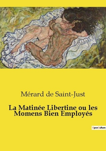 Emprunter La Matinée Libertine ou les Momens Bien Employés livre