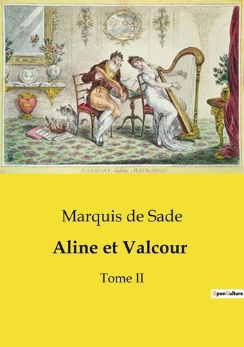 Emprunter Aline et Valcour. Un roman épistolaire philosophique explorant les tensions entre amour, raison et s livre