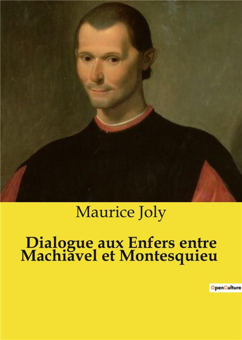 Emprunter Dialogue aux Enfers entre Machiavel et Montesquieu livre
