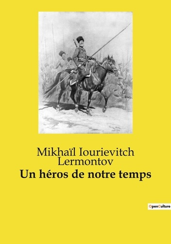 Emprunter Un héros de notre temps livre