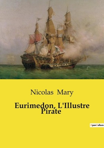Emprunter Eurimedon, L'Illustre Pirate livre