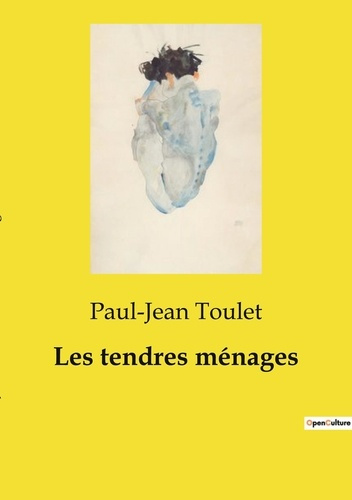 Emprunter Les tendres ménages livre