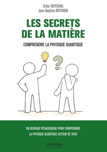 Emprunter Les secrets de la matière. Comprendre la physique quantique livre
