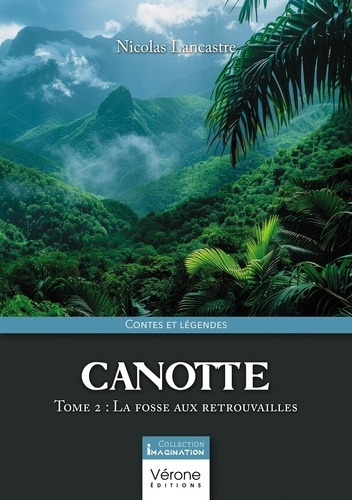 Emprunter Canotte Tome 2 : La fosse aux retrouvailles livre