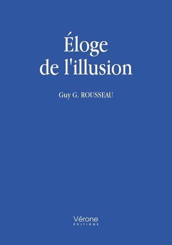 Emprunter Éloge de l'illusion livre
