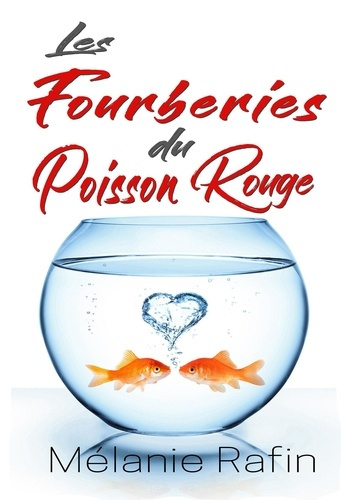 Emprunter Les fourberies du poisson rouge livre