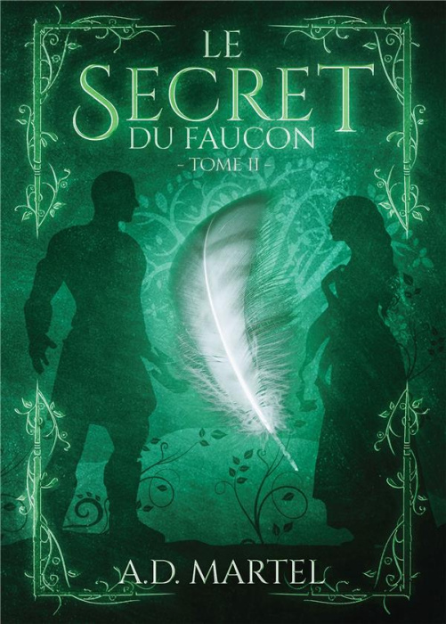 Emprunter Le secret du faucon Tome 2 livre