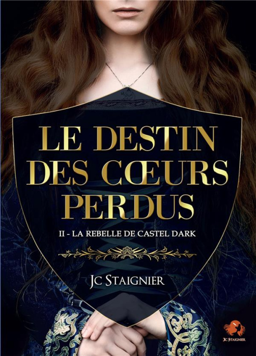 Emprunter Le Destin des coeurs perdus Tome 2 : La Rebelle de Castel Dark livre