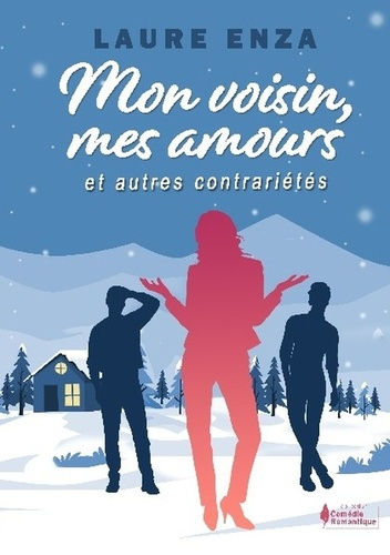Emprunter Mon voisin, mes amours et autres contrariétés livre