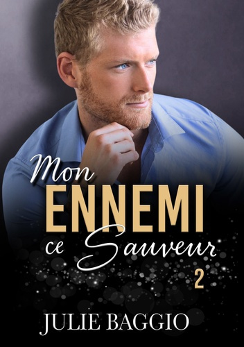 Emprunter Mon ennemi, ce sauveur. Tome 2 livre