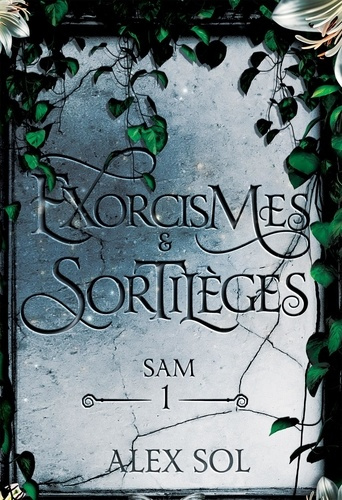 Emprunter Exorcismes et Sortilèges Tome 1 : Sam livre