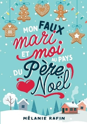 Emprunter Mon faux mari et moi au pays du Père Noël livre