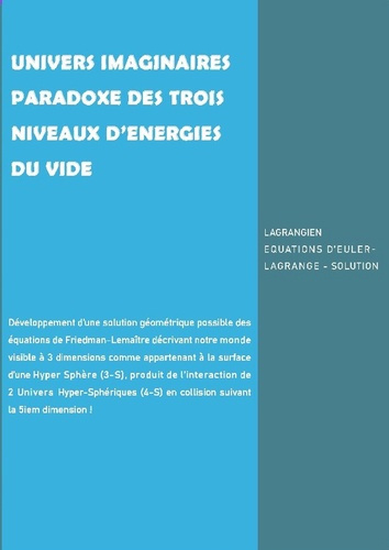 Emprunter Univers imaginaires paradoxe des trois niveaux d’énergies du vide. Cosmologie appliquée livre