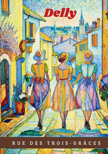 Emprunter Rue des Trois-Grâces livre