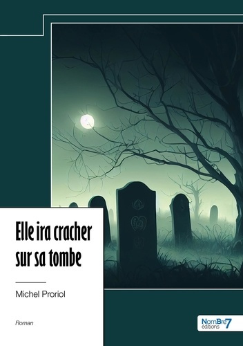 Emprunter Elle ira cracher sur sa tombe livre