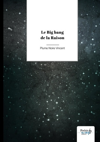 Emprunter Le Big Bang de la Raison livre