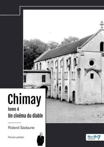 Emprunter Un cinéma du diable - Chimay -Tome 4 livre