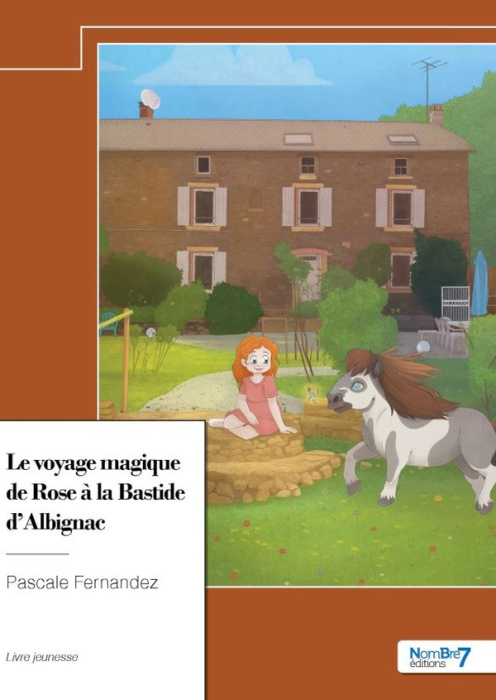 Emprunter Le voyage magique de Rose à la Bastide d'Albignac livre