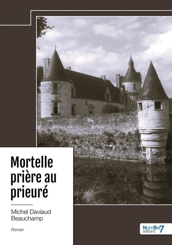 Emprunter Mortelle prière au prieuré livre
