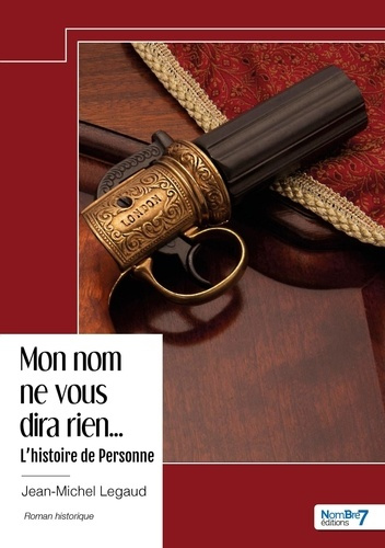 Emprunter Mon nom ne vous dira rien... L'histoire de Personne livre