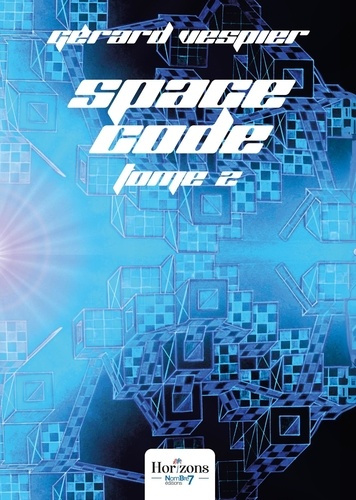 Emprunter Space code - Tome 2 livre