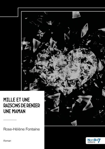 Emprunter Mille et une raisons de renier une maman livre