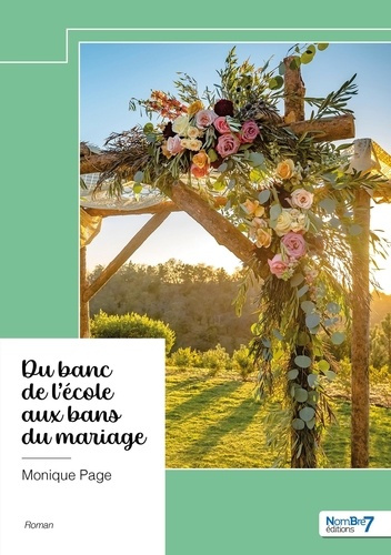 Emprunter Du banc de l'école aux bans du mariage livre